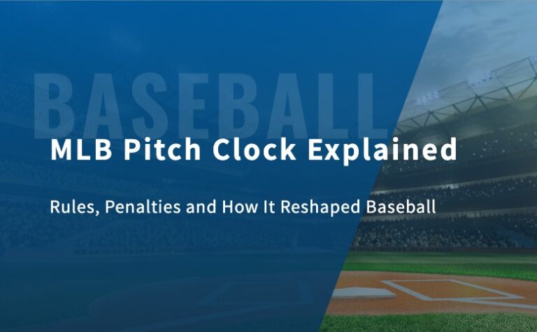 MLB Pitch Clock Explained: Rules, Penalties and How It Reshaped Baseball